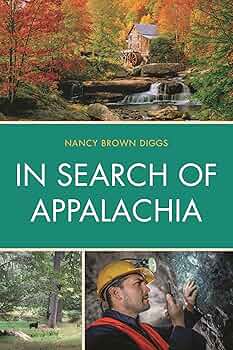 洋書 O,APPALACHIA In Search of Appalachia: Diggs, Nancy Brown: 9780761871606